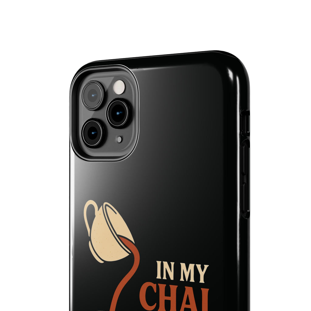 In My Chai and Chill Era Case