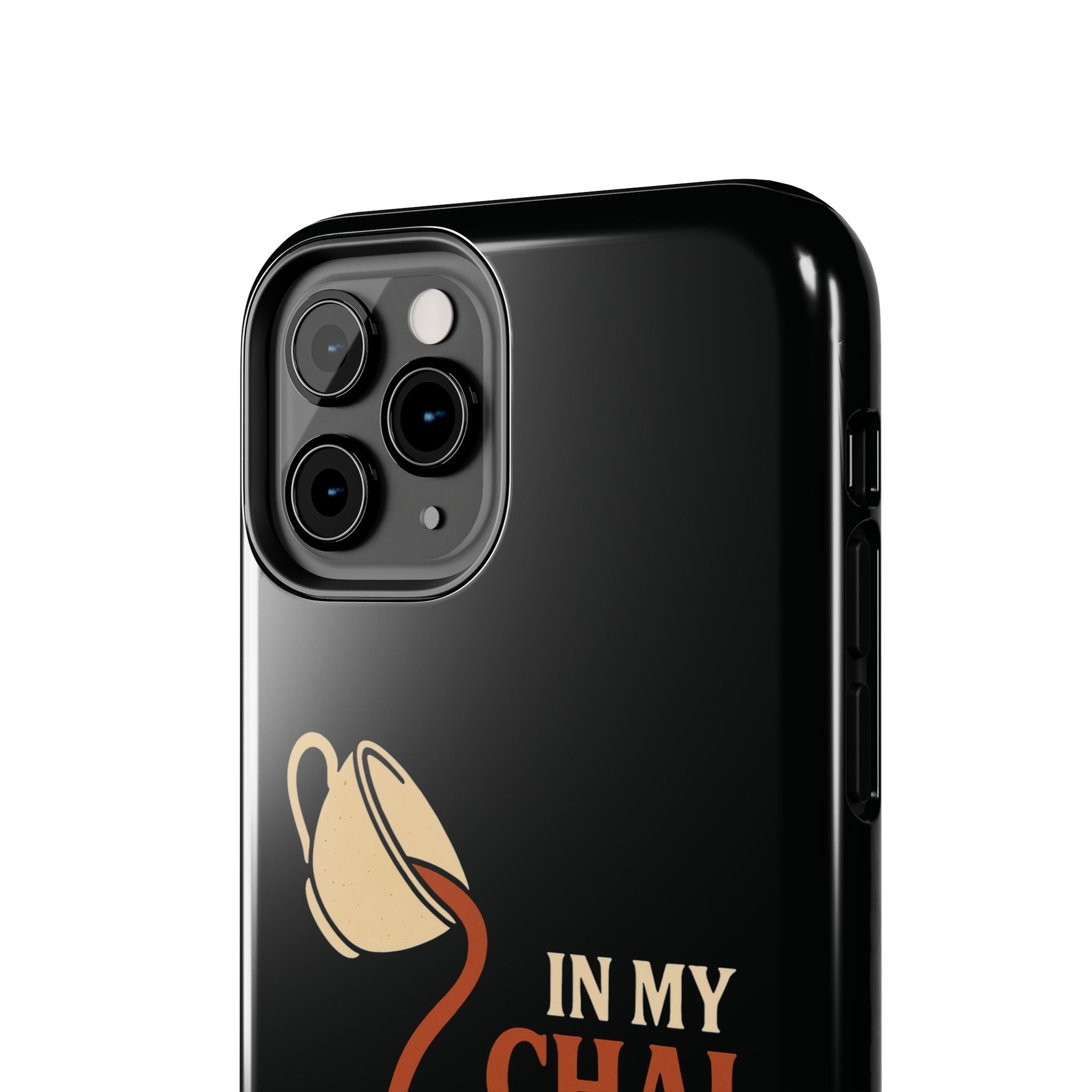 In My Chai and Chill Era Case