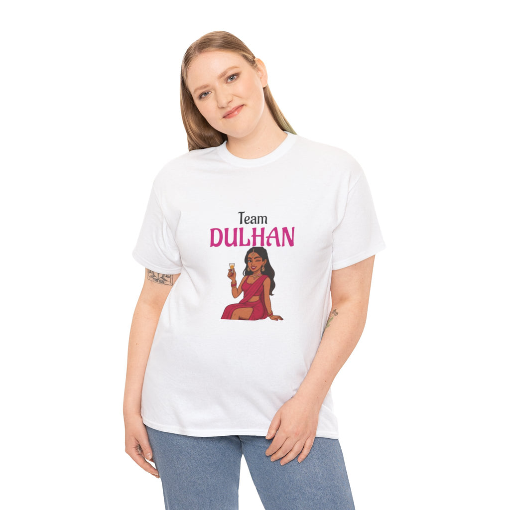 Team Dulhan Unisex T-Shirt
