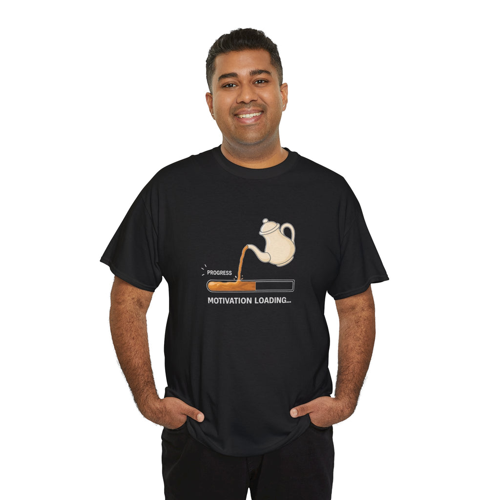 Unisex Chai Motivation Loading Tshirt