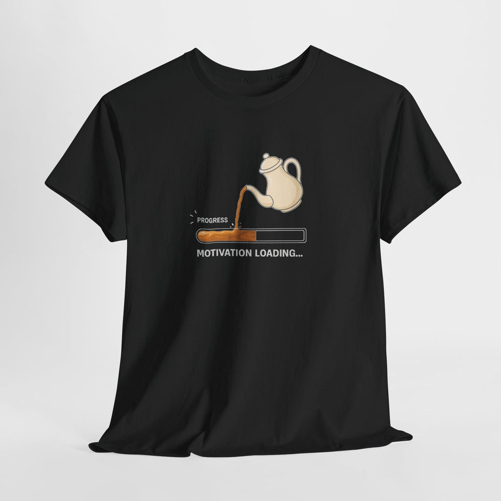 Unisex Chai Motivation Loading Tshirt