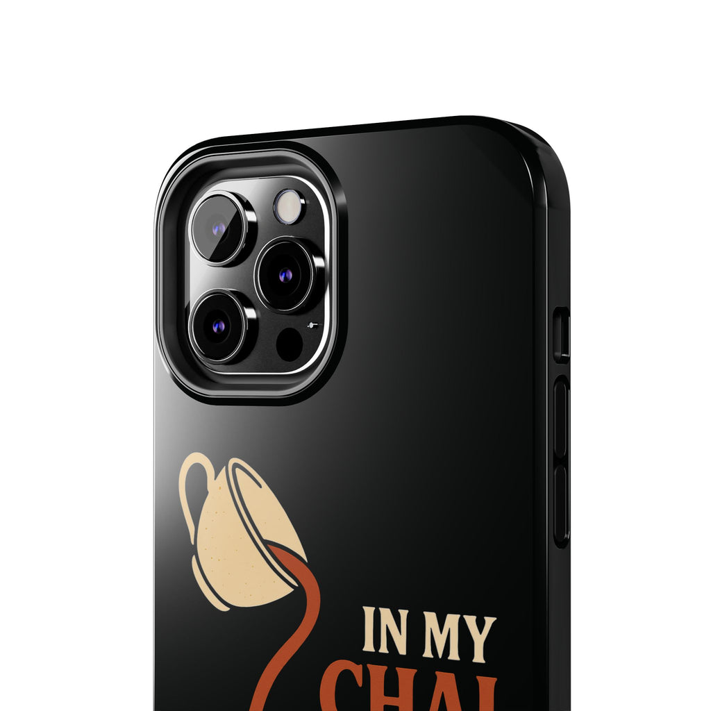 In My Chai and Chill Era Case