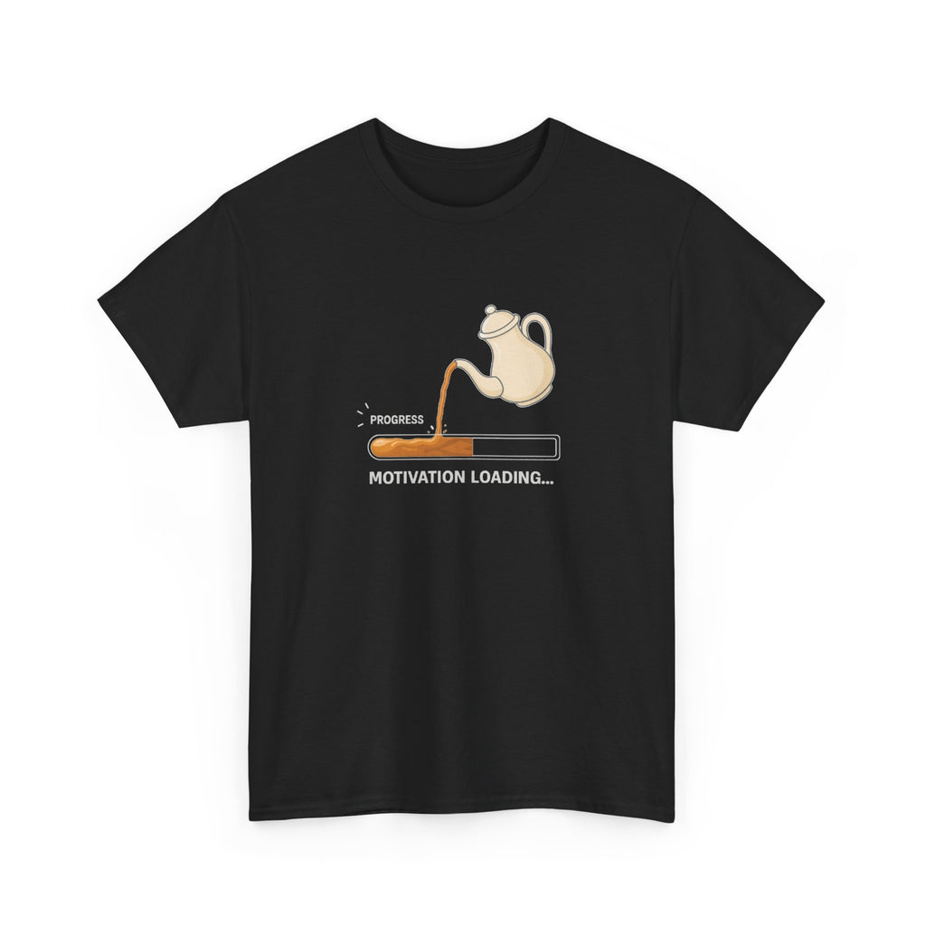 Unisex Chai Motivation Loading Tshirt