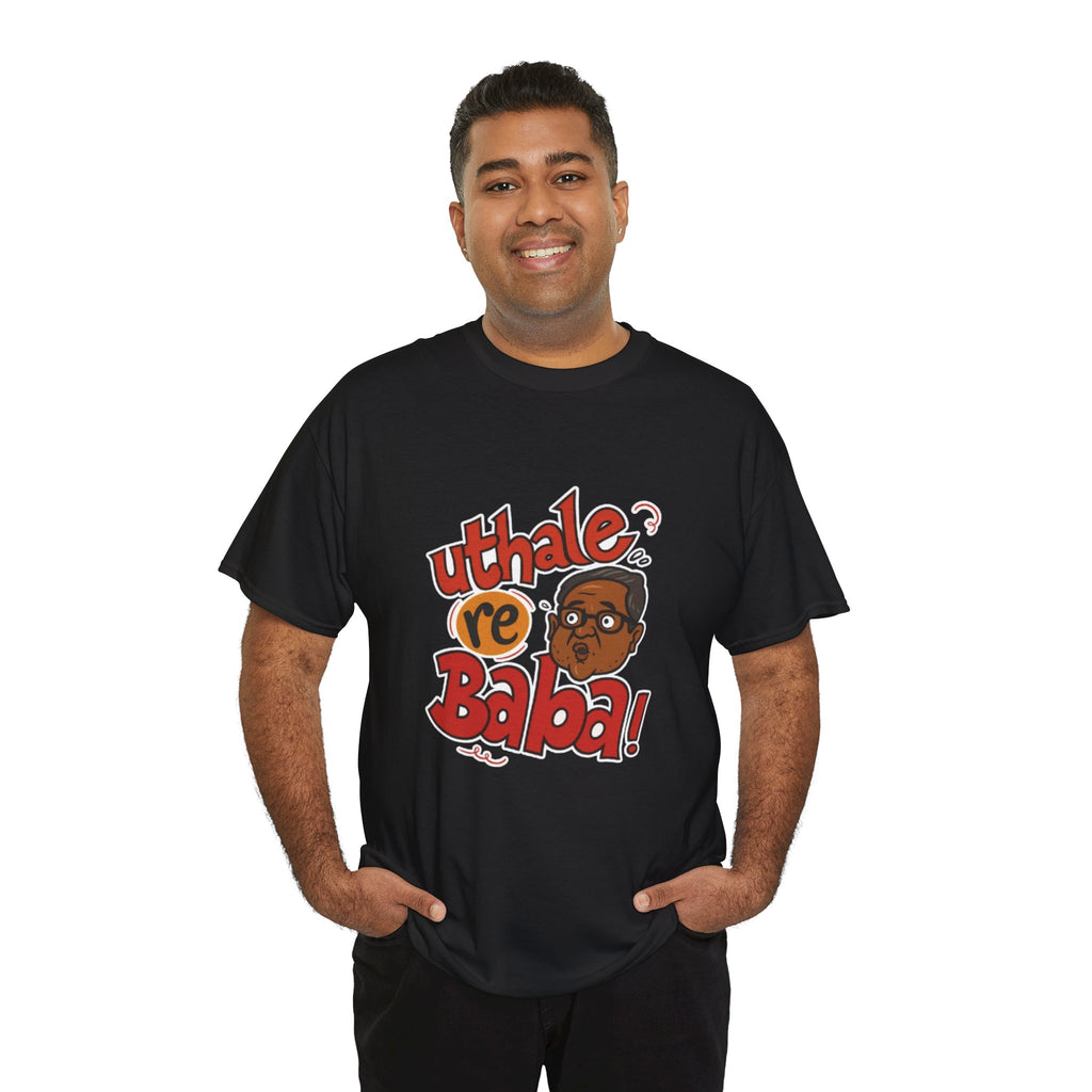 Uthale Re Baba- Baburau Meme Unisex Tshirt
