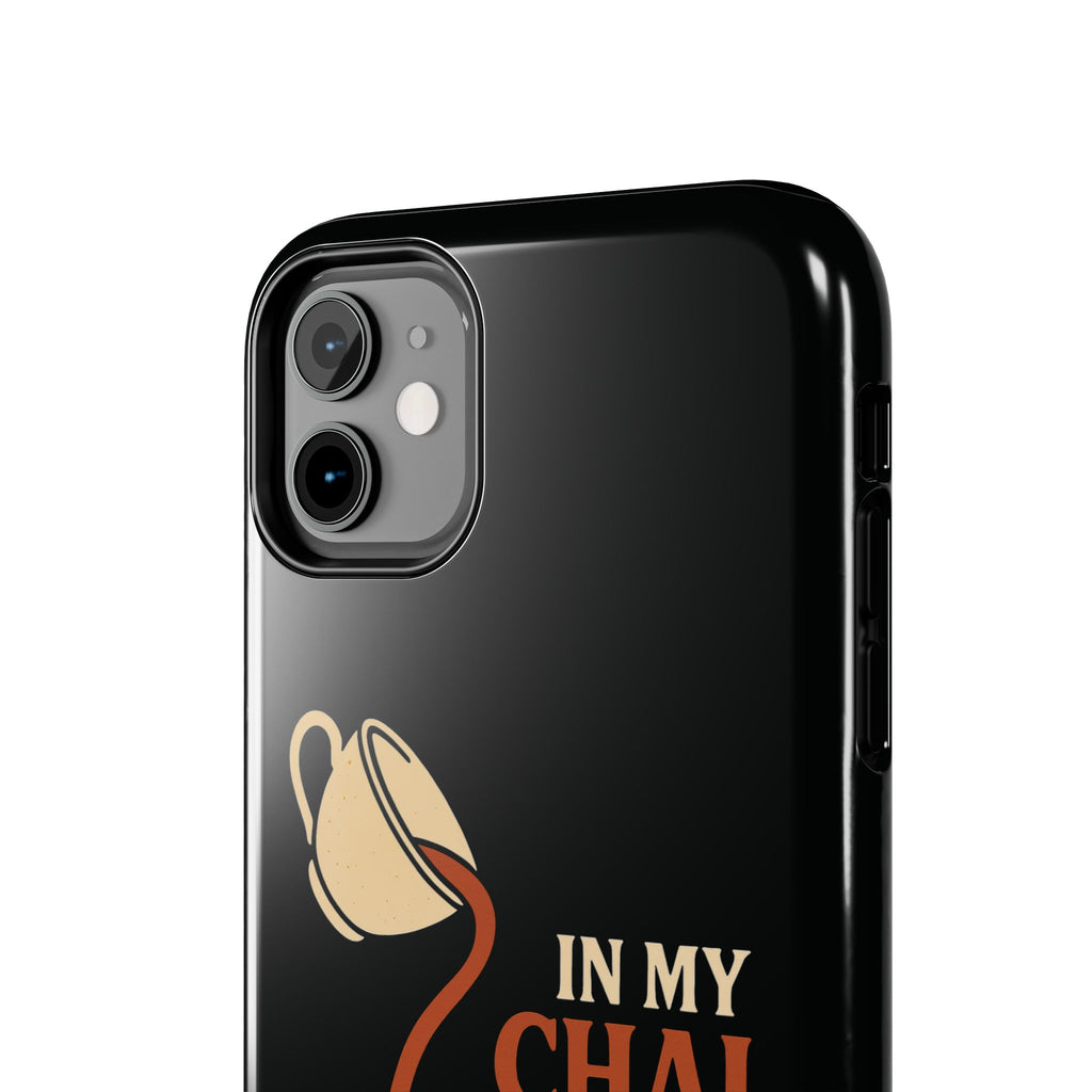 In My Chai and Chill Era Case