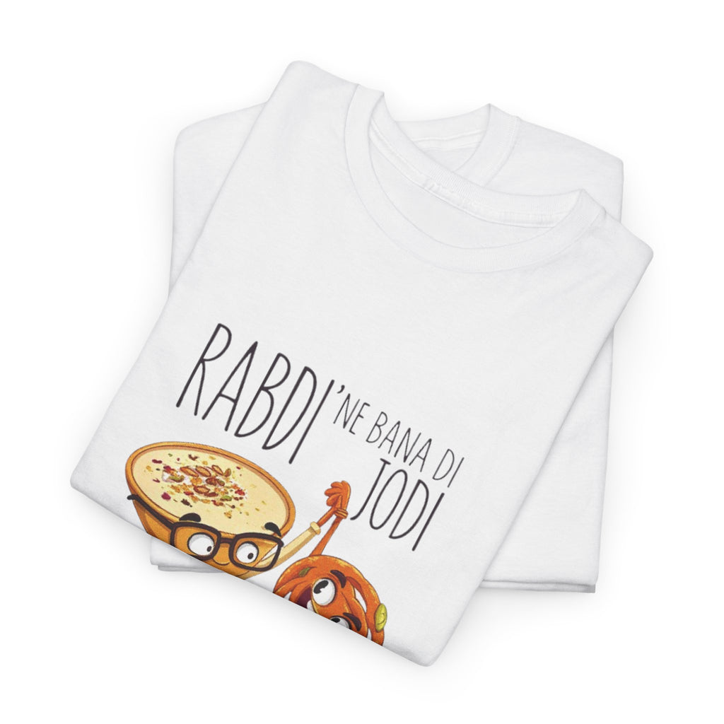 Rabdi neh Bana di Jodi Unisex Tshirt