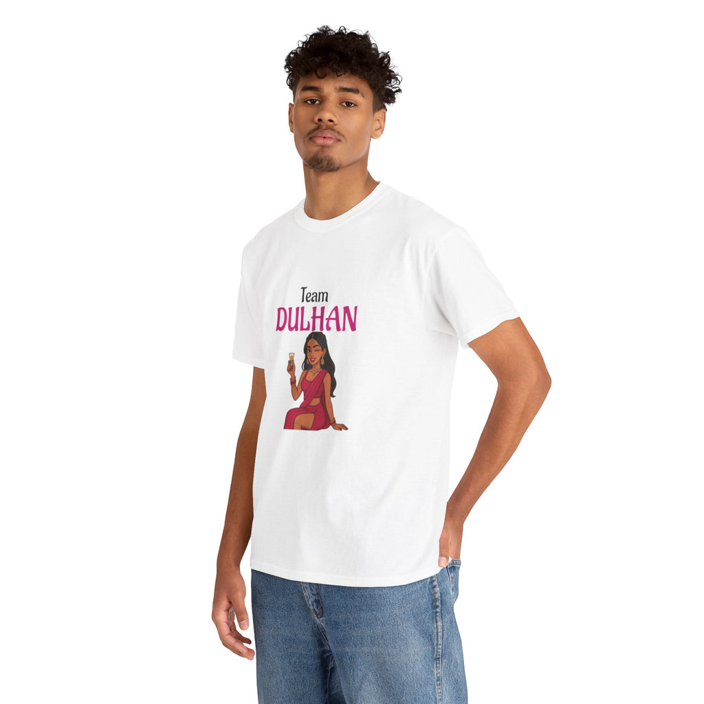 Team Dulhan Unisex T-Shirt